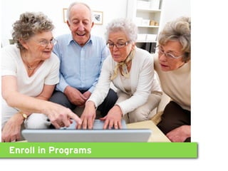 Enroll in Programs
 