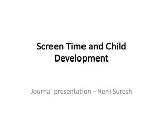 Impact of Screen Time on Child Development: Risks and Guidelines | PPTX