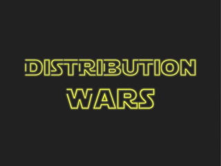 Distrubution Wars
pilot Screentime GmbH 8
 