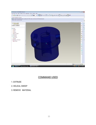 2
2
C
O
MMA
N
DU
S
E
D
1
.
E
X
T
R
U
D
E
2
.
H
E
L
I
C
A
L
S
WE
E
P
3
.
R
E
MO
V
E MA
T
E
R
I
A
L
 