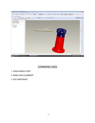 2
9
C
O
MMA
N
DU
S
E
D
1.
O
P
E
NH
A
N
D
L
EP
A
R
T
2
.
MA
K
EA
X
I
SA
L
I
G
N
ME
N
T
3
.
F
I
XC
O
N
S
T
R
A
I
N
T
 