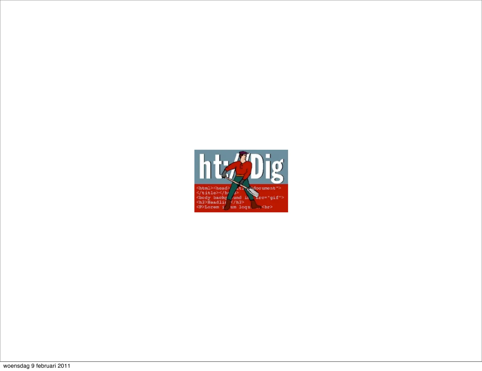 woensdag 9 februari 2011
 