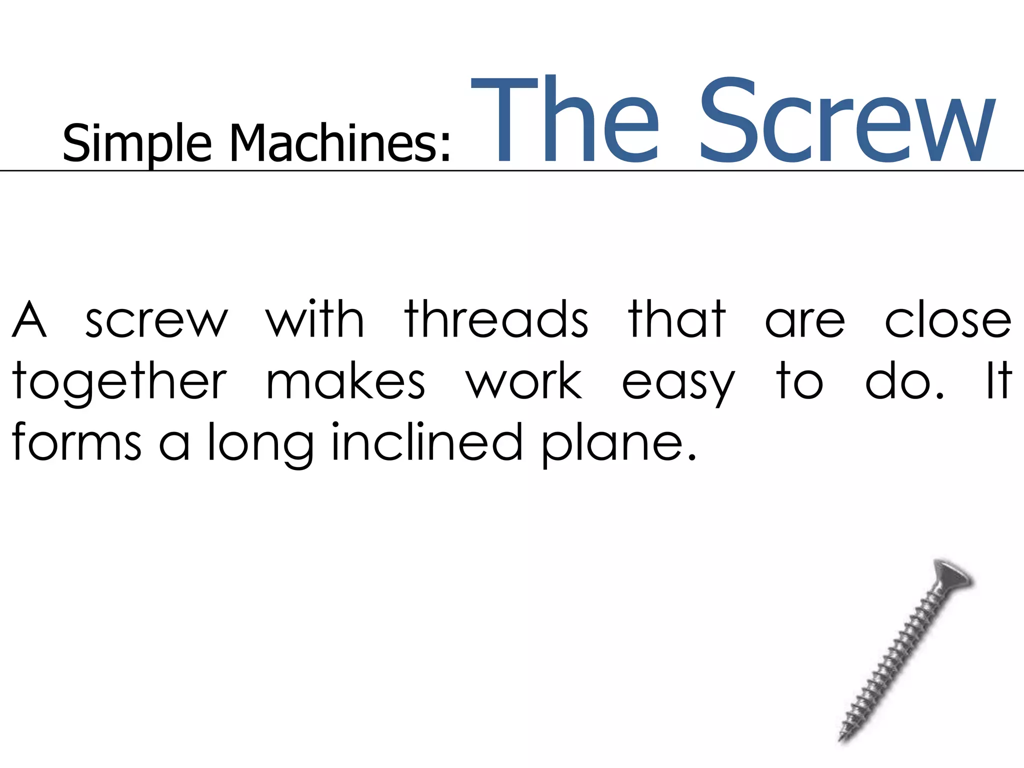 Simple Machine: The Screw | PPTX
