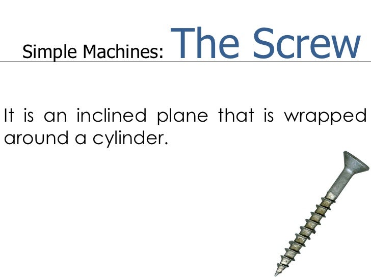 Simple Machine The Screw