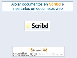 Alojar documentos en  Scribd  e insertarlos en documetos web 