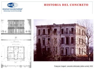 HISTORIA DEL CONCRETO
 