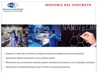 HISTORIA DEL CONCRETO
 