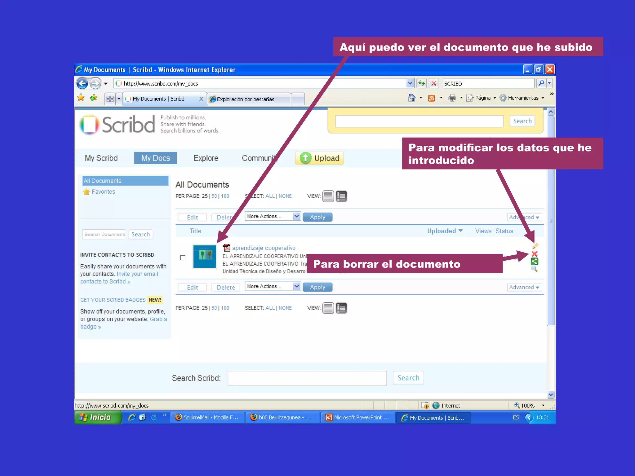 Aquí puedo ver el documento que he subido
Para modificar los datos que he
introducido
Para borrar el documento
 