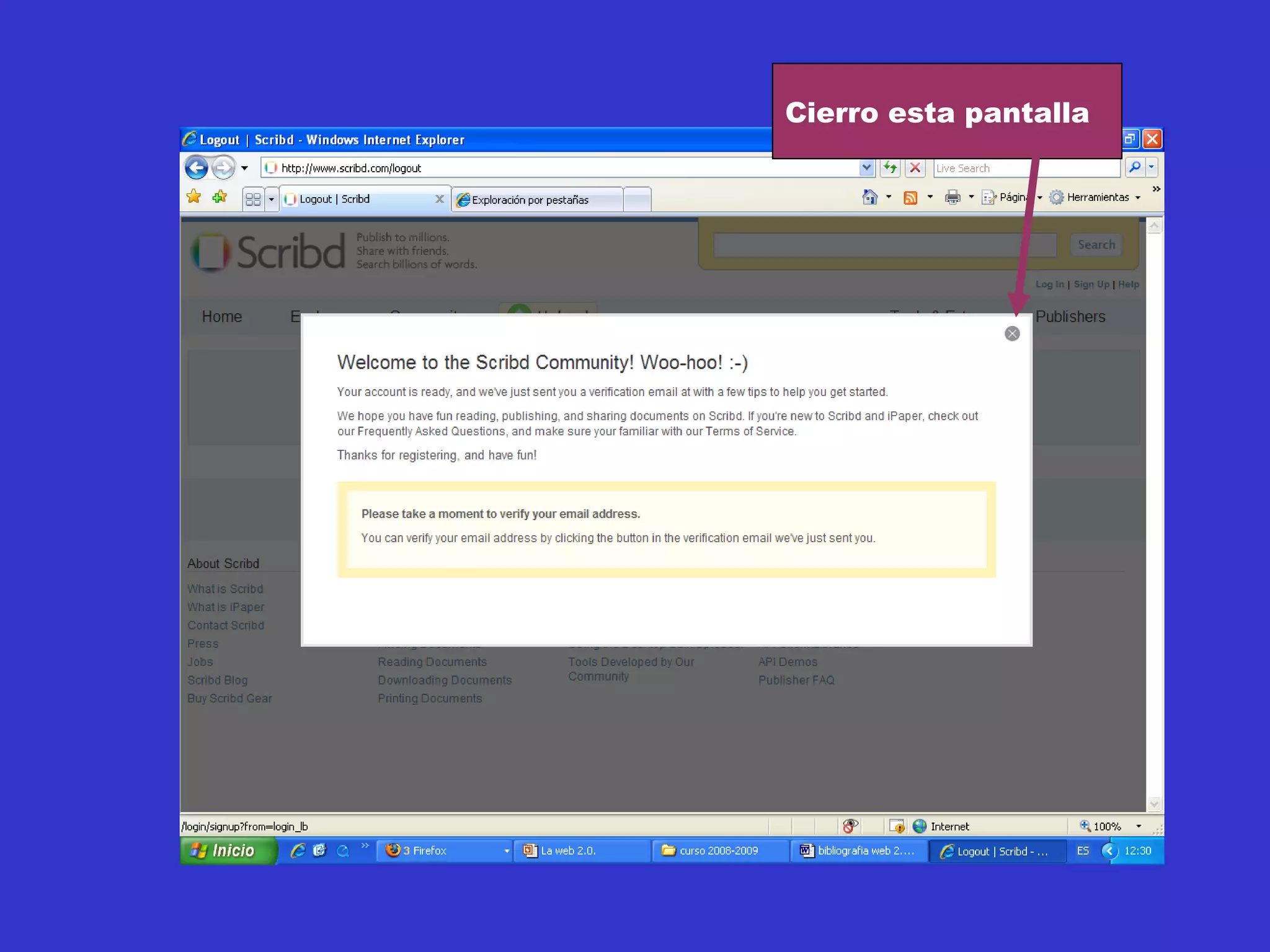 Cierro esta pantalla
 
