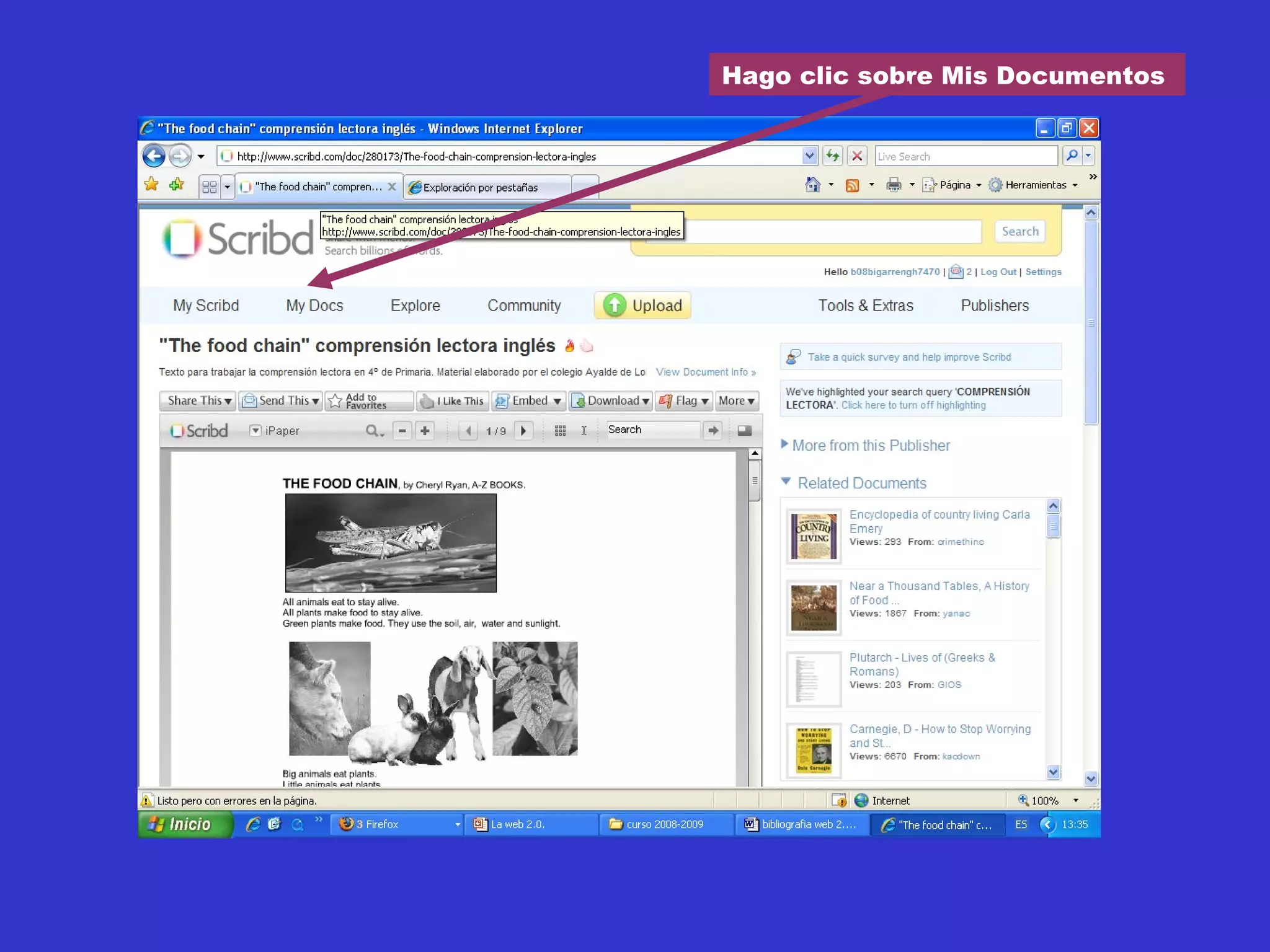 Hago clic sobre Mis Documentos
 