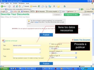 llene los datos necesarios Proceda a publicar 