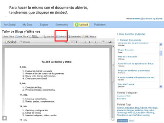 Para hacer lo mismo con el documento abierto, tendremos que cliquear en  Embed .  