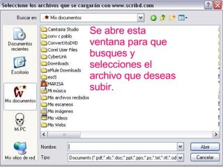 Se abre esta ventana para que busques y selecciones el archivo que deseas subir. 