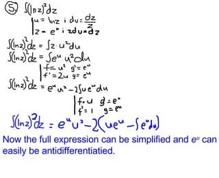 Now the full expression can be simplified and  e u  can easily be antidifferentiatied. 