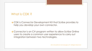 Cdk Texting Scribe Online CDK & Connector Development | PPTX