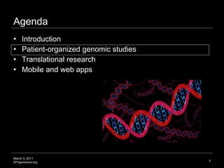 Patient-Organized Genomic Research Studies Slide 5