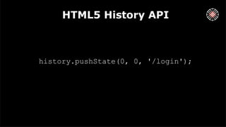 HTML5 History API
history.pushState(0, 0, '/login');
 