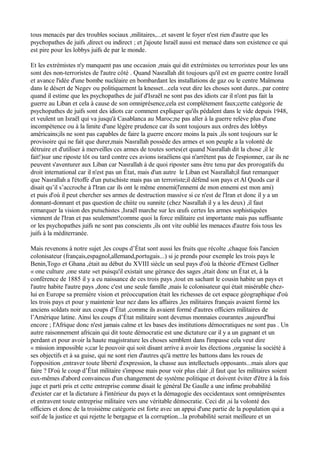 tous menacés par des troubles sociaux ,militaires,...et savent le foyer n'est rien d'autre que les
psychopathes de juifs ,direct ou indirect ; et j'ajoute Israël aussi est menacé dans son existence ce qui
est pire pour les lobbys juifs de par le monde.
Et les extrémistes n'y manquent pas une occasion ,mais qui dit extrémistes ou terroristes pour les uns
sont des non-terroristes de l'autre côté . Quand Nasrallah dit toujours qu'il est en guerre contre Israël
et avance l'idée d'une bombe nucléaire en bombardant les installations de gaz ou le centre Maïmona
dans le désert de Negev ou politiquement la knesset...cela veut dire les choses sont dures...par contre
quand il estime que les psychopathes de juif d'Israël ne sont pas des idiots car il n'ont pas fait la
guerre au Liban et cela à cause de son omniprésence,cela est complètement faux;cette catégorie de
psychopathes de juifs sont des idiots car comment expliquer qu'ils pédalent dans le vide depuis 1948,
et veulent un Israël qui va jusqu'à Casablanca au Maroc;ne pas aller à la guerre relève plus d'une
incompétence ou à la limite d'une légère prudence car ils sont toujours aux ordres des lobbys
américains;ils ne sont pas capables de faire la guerre encore moins la paix ,ils sont toujours sur le
provisoire qui ne fait que durer,mais Nasrallah possède des armes et son peuple a la volonté de
détruire et d'utiliser à merveilles ces armes de toutes sortes(et quand Nasrallah dit la chose ,il le
fait!)sur une riposte tôt ou tard contre ces avions israéliens qui n'arrêtent pas de l'espionner, car ils ne
peuvent s'aventurer aux Liban car Nasrallah à de quoi riposter sans être tenu par des prorogatifs du
droit international car il n'est pas un État, mais d'un autre le Liban est Nasrallah;il faut remarquer
que Nasrallah a l'étoffe d'un putschiste mais pas un terroriste;il défend son pays et Al Quods car il
disait qu’il s’accroche à l'Iran car ils ont le même ennemi(l'ennemi de mon ennemi est mon ami)
et puis d'où il peut chercher ses armes de destruction massive si ce n'est de l'Iran et donc il y a un
donnant-donnant et pas question de chiite ou sunnite (chez Nasrallah il y a les deux) ,il faut
remarquer la vision des putschistes ,Israël marche sur les œufs certes les armes sophistiquées
viennent de l'Iran et pas seulement!comme quoi la force militaire est importante mais pas suffisante
or les psychopathes juifs ne sont pas conscients ,ils ont vite oublié les menaces d'autre fois tous les
juifs à la méditerranée.
Mais revenons à notre sujet ,les coups d’État sont aussi les fruits que récolte ,chaque fois l'ancien
colonisateur (français,espagnol,allemand,portugais...) si je prends pour exemple les trois pays le
Benin,Togo et Ghana ,était au début du XVIII siècle un seul pays d'où la théorie d'Ernest Gellner
« one culture ,one state »et puisqu'il existait une gérance des sages ,était donc un État et, à la
conférence de 1885 il y a eu naissance de ces trois pays ,tout en sachant le cousin habite un pays et
l'autre habite l'autre pays ,donc c'est une seule famille ,mais le colonisateur qui était misérable chez-
lui en Europe sa première vision et préoccupation était les richesses de cet espace géographique d'où
les trois pays et pour y maintenir leur nez dans les affaires ,les militaires français avaient formé les
anciens soldats noir aux coups d’État ,comme ils avaient formé d'autres officiers militaires de
l’Amérique latine. Ainsi les coups d’État militaire sont devenus monnaies courantes ,aujourd'hui
encore ; l'Afrique donc n'est jamais calme et les bases des institutions démocratiques ne sont pas . Un
autre raisonnement africain qui dit toute démocratie est une dictature car il y a un gagnant et un
perdant et pour avoir la haute magistrature les choses semblent dans l'impasse cela veut dire
« mission impossible »;car le pouvoir qui soit disant arrive à avoir les élections ,organise la société à
ses objectifs et à sa guise, qui ne sont rien d'autres qu'à mettre les battons dans les roues de
l'opposition ,entraver toute liberté d'expression, la chasse aux intellectuels opposants...mais alors que
faire ? D'où le coup d’État militaire s'impose mais pour voir plus clair ,il faut que les militaires soient
eux-mêmes d'abord convaincus d'un changement de système politique et doivent éviter d'être à la fois
juge et parti pris et cette entreprise comme disait le général De Gaulle a une infime probabilité
d'exister car et la dictature à l'intérieur du pays et la démagogie des occidentaux sont omniprésentes
et entravent toute entreprise militaire vers une véritable démocratie. Ceci dit ,si la volonté des
officiers et donc de la troisième catégorie est forte avec un appui d'une partie de la population qui a
soif de la justice et qui rejette le bergague et la corruption...la probabilité serait meilleure et un
 