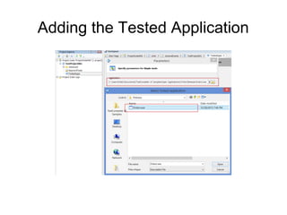 Adding the Tested Application
 