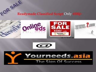 Readymade Classified Script Only 4500/-
 