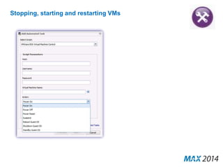 Stopping, starting and restarting VMs 
 