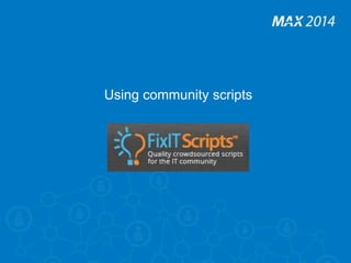Using community scripts 
 