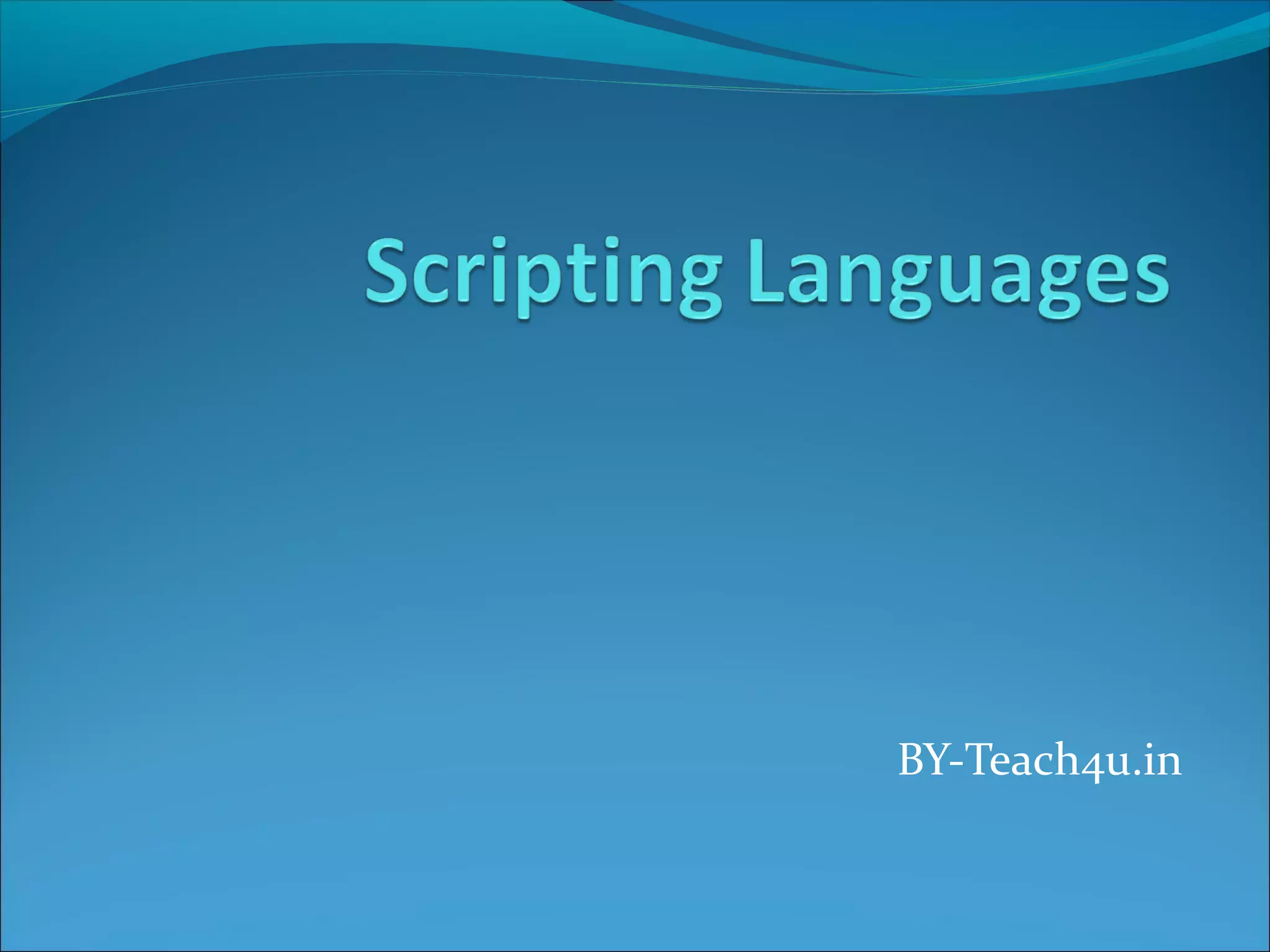 Scripting languages | PPT