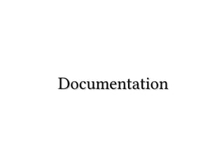Documentation
 