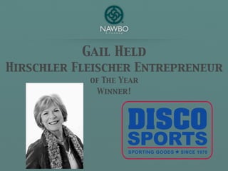 Gail Held
Hirschler Fleischer Entrepreneur
            of The Year
             Winner!
 