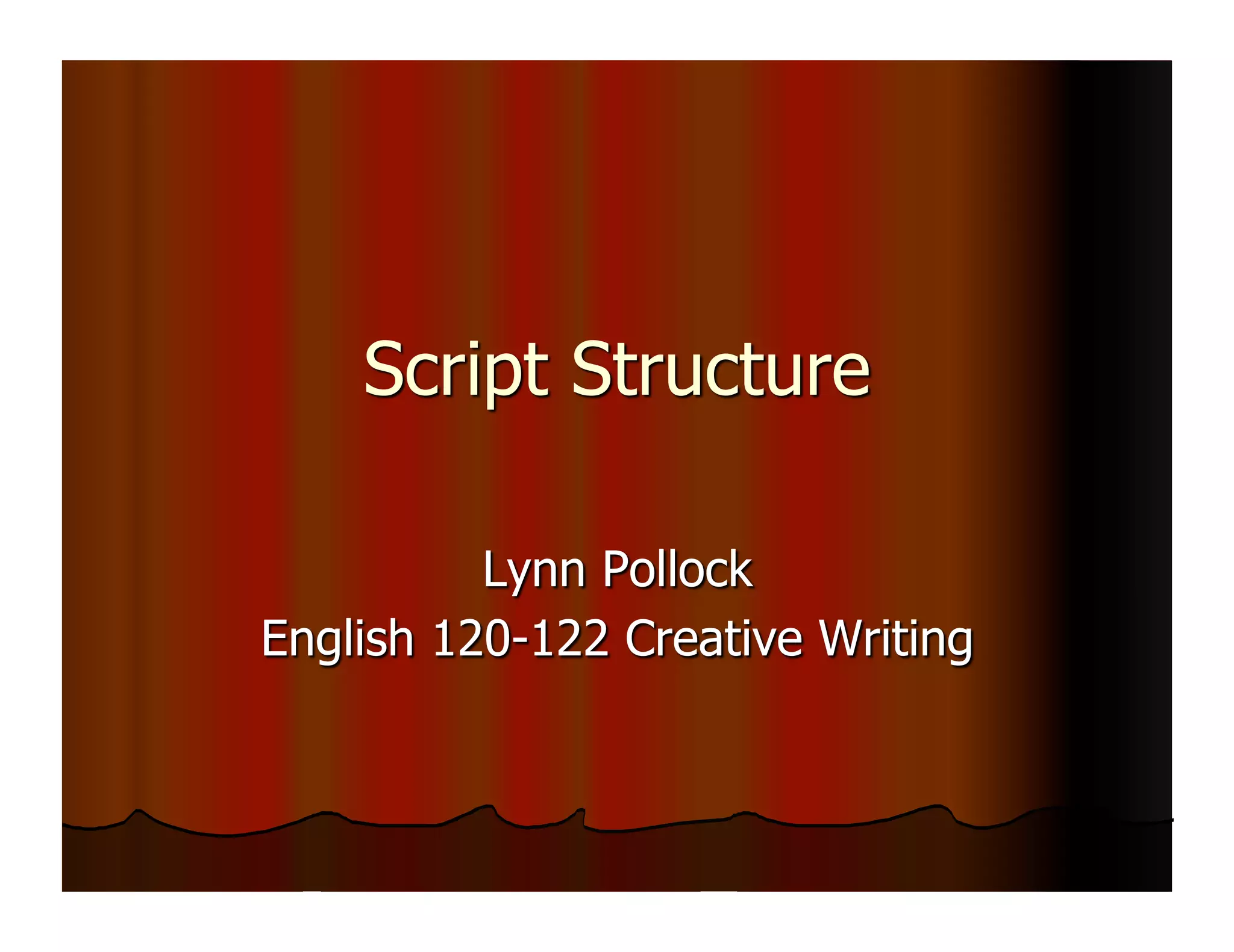 Script structure 120 | PPT
