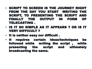 Script to Screen.pptx
