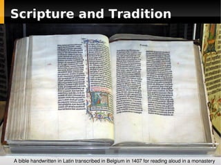 Scripture and Tradition A bible handwritten in Latin transcribed in Belgium in 1407 for reading aloud in a monastery 