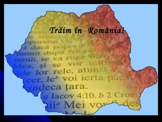Trăim în  România! 