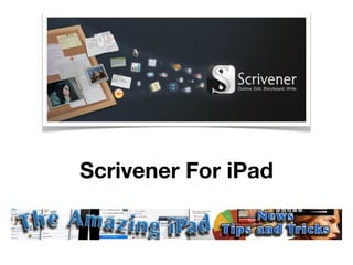 Scrivener For iPad
 