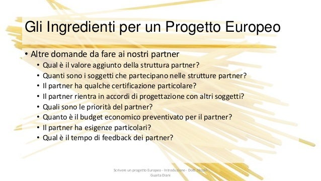 Scrivere un progetto europeo Come fare un progetto