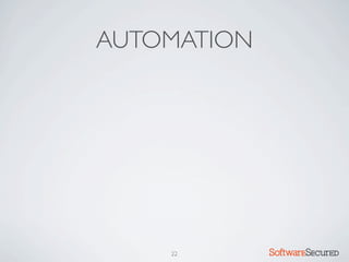 AUTOMATION




    22       Softwar S cur
 