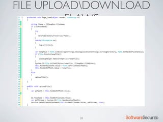 FILE UPLOADDOWNLOAD
         FLAWS




         28     Softwar S cur
 