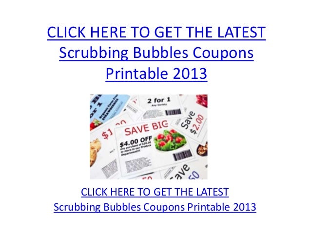 Scrubbing Bubbles Coupons Printable 2013 - Scrubbing Bubbles Coupons ...