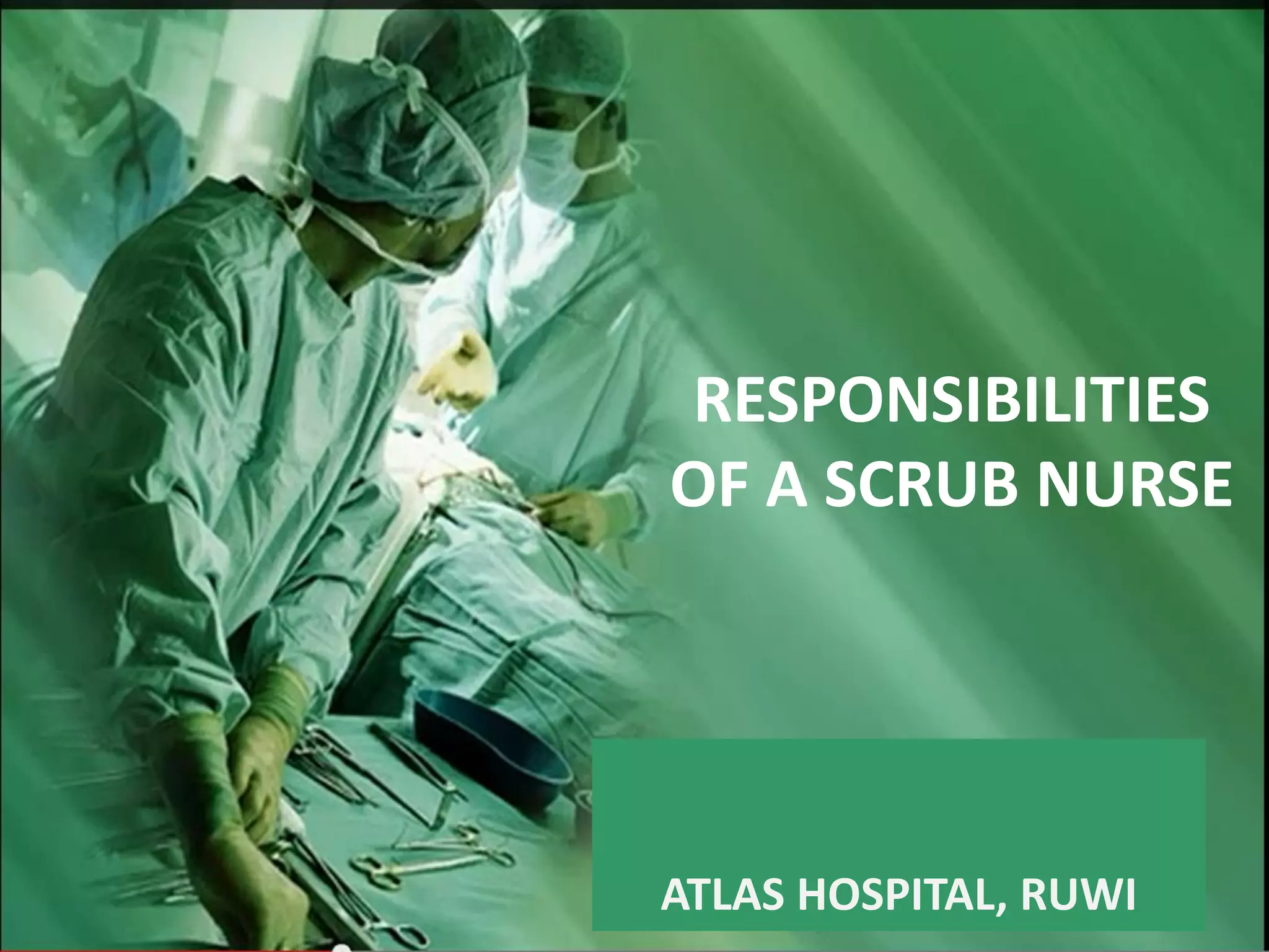 Scrub nurse PPT
