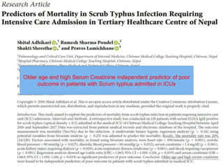 Older age and high Serum Creatinine independent predictor of poor
outcome in patients with Scrum typhus admitted in ICUs
 