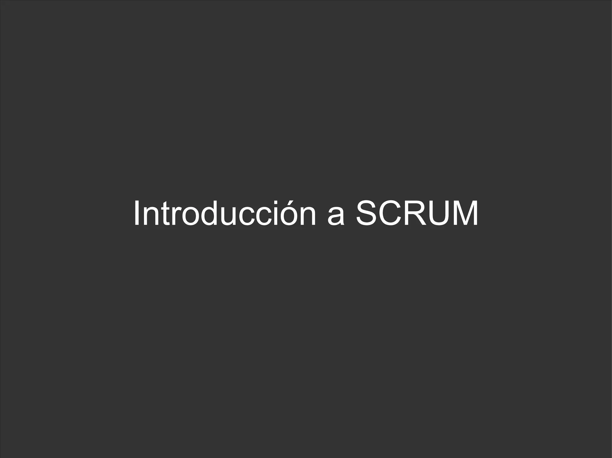 Introducción a SCRUM 