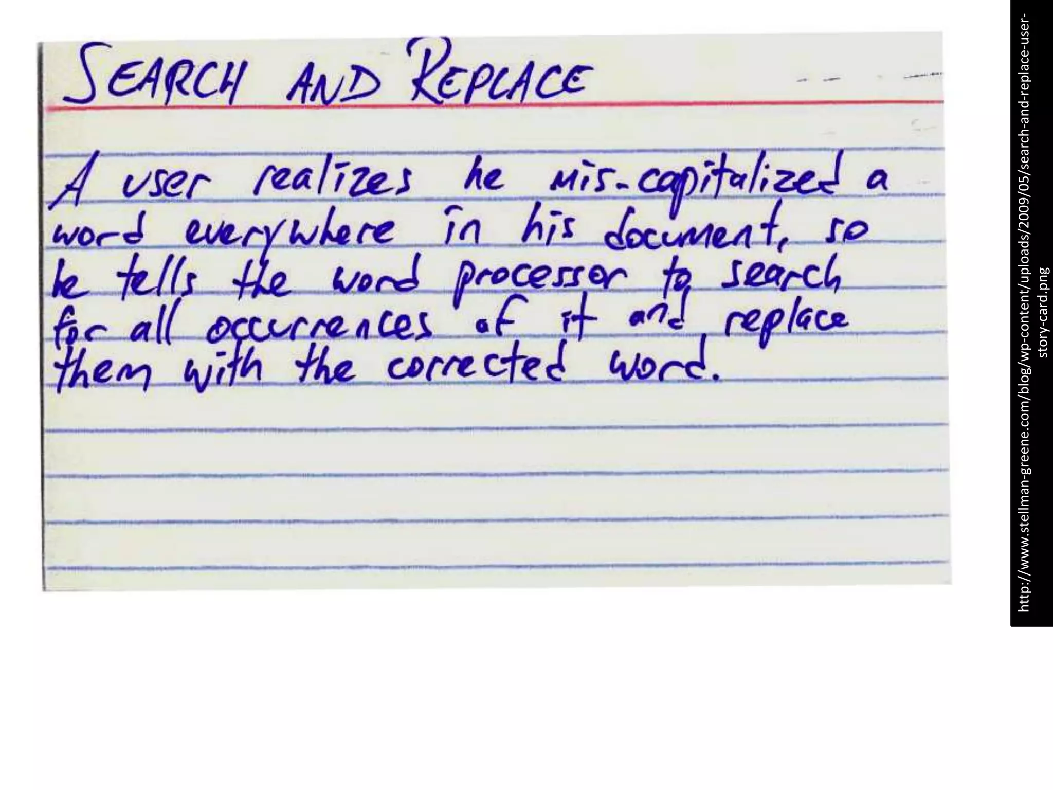 http://www.stellman-greene.com/blog/wp-content/uploads/2009/05/search-and-replace-user-story-card.png