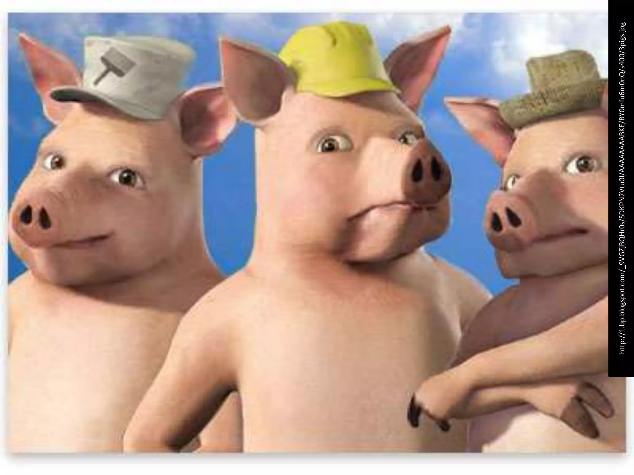 http://1.bp.blogspot.com/_9VGZjBQHr0s/SDKPN2Vtu0I/AAAAAAAABKE/BY0mfu6m0nQ/s400/3pigs.jpg