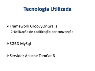  Não havia costume de trabalhar com metodologias 