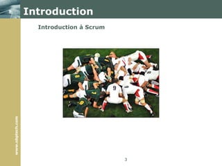 IntroductionIntroduction à Scrum3