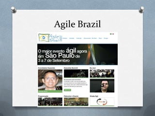 Agile Brazil
 