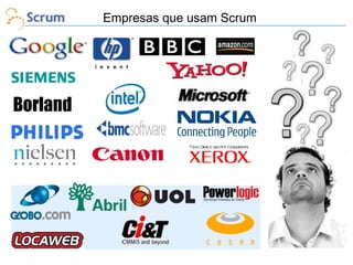 Empresas que usam Scrum

 