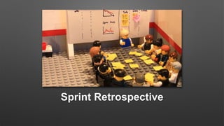 Sprint Retrospective
 