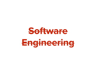 Software 
Engineering 
 