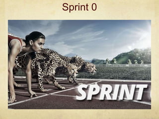 Sprint 0
 